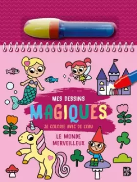 Couverture du produit · Je colorie avec de l'eau - Le monde merveilleux