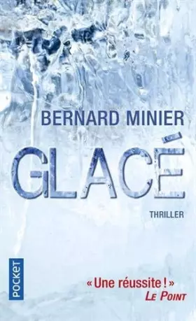 Couverture du produit · Glace (French Edition) by Bernard Minier(2012-05-10)