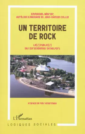 Couverture du produit · Un territoire de rock: Les publics des Eurockéennes de Belfort