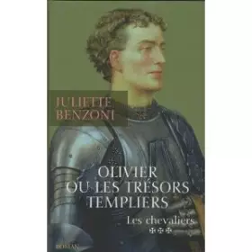 Couverture du produit · Olivier ou Les trésors templiers (Les chevaliers)