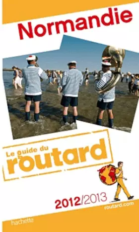 Couverture du produit · Guide du Routard Normandie 2012/2013