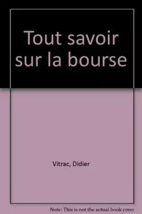 Couverture du produit · Tout savoir sur la bourse