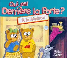 Couverture du produit · At my House: Who's Behind the Door Series(French)