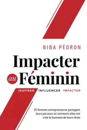 Couverture du produit · Impacter au féminin: Inspirer - Influencer - Impacter