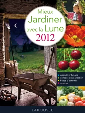 Couverture du produit · Mieux Jardiner avec la Lune