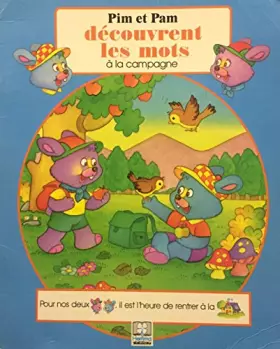 Couverture du produit · Pim et Pam découvrent les mots à la campagne
