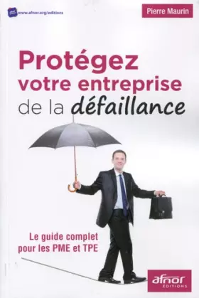 Couverture du produit · Protégez votre entreprise de la défaillance: Le guide complet pour les PME et TPE.