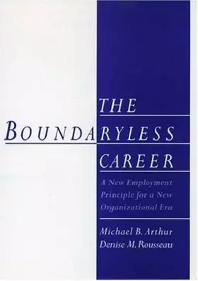 Couverture du produit · The Boundaryless Careers: A New Employment Principal for a New Organizational Era: A New Employment Principle for a New Organiz