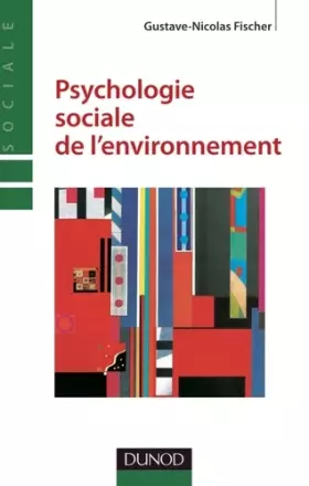 Couverture du produit · Psychologie sociale de l'environnement - 2e éd.