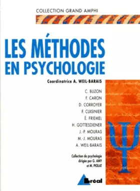 Couverture du produit · Les méthodes en psychologie. Observation, expérimentation, enquête, travaux d'étude et de recherche