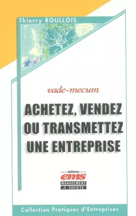 Couverture du produit · Achetez, vendez ou transmettez une entreprise: Vade-mecum
