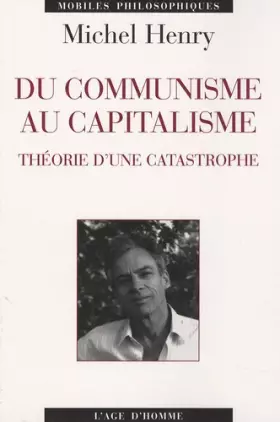 Couverture du produit · Du communisme au capitalisme: Théorie d'une catastrophe
