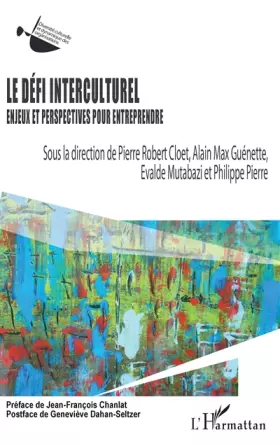Couverture du produit · Le défi interculturel: Enjeux et perspectives pour entreprendre