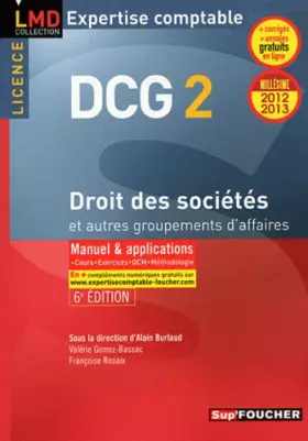 Couverture du produit · DCG 2 Droit des sociétés et autres groupements des affaires 6e édition Millésime 2012-2013