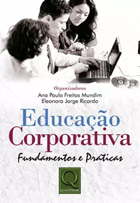 Couverture du produit · Educação Corporativa. Fundamentos E Práticas (Em Portuguese do Brasil)