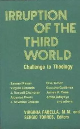 Couverture du produit · Irruption of the Third World: Challenge to Theology