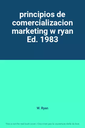 Couverture du produit · principios de comercializacion marketing w ryan Ed. 1983