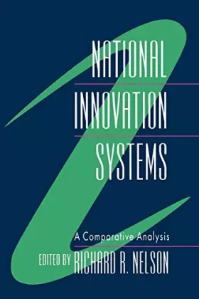 Couverture du produit · National Innovation Systems: A Comparative Analysis