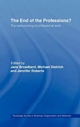 Couverture du produit · The End of the Professions?: The Restructuring of Professional Work