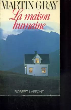 Couverture du produit · La Maison humaine