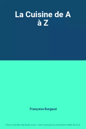 Couverture du produit · La Cuisine de A à Z