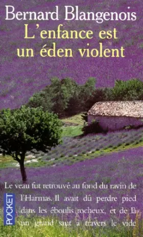 Couverture du produit · L'Enfance est un Eden violent