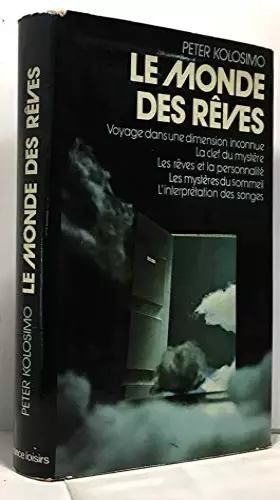 Couverture du produit · Le monde des rêves / Kolosimo, Peter / Réf: 24285