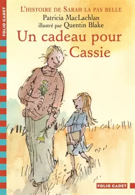 Couverture du produit · L'histoire de Sarah la pas belle, IV : Un cadeau pour Cassie