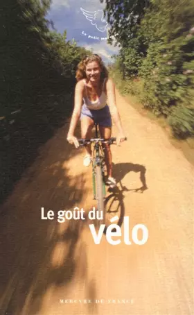 Couverture du produit · Le goût du vélo