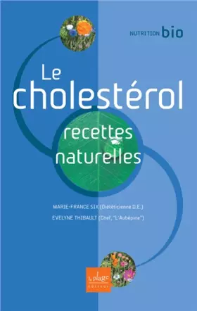 Couverture du produit · Le cholestérol, recettes naturelles