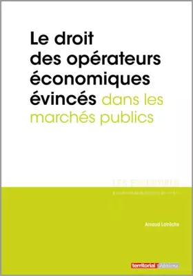 Couverture du produit · Le droit des opérateurs économiques évincés dans les marchés publics