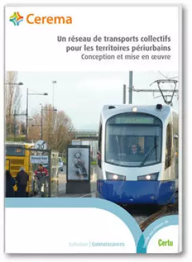 Couverture du produit · Un réseau de transports collectifs pour les territoires périurbains: Conception et mise en oeuvre