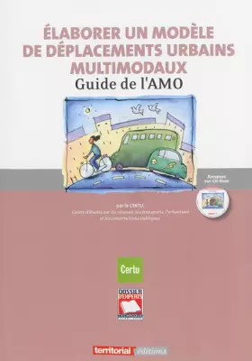 Couverture du produit · Elaborer un Modele de Deplacements Urbains Multimodaux - Guide de l'Amo
