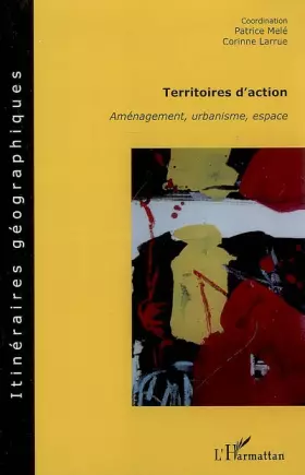 Couverture du produit · TERRITOIRES D'ACTION: Aménagement, urbanisme, espace