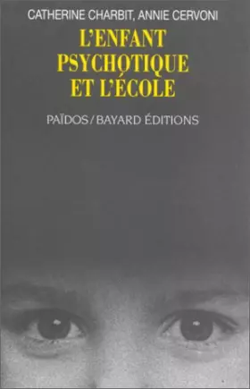 Couverture du produit · L'enfant psychotique et l'école