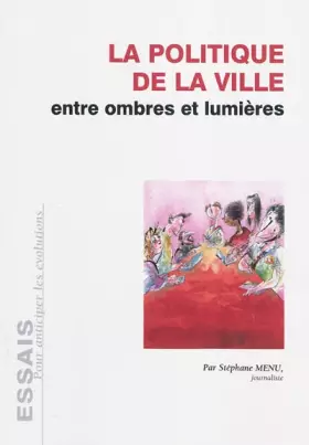 Couverture du produit · La politique de la ville entre ombres et lumières