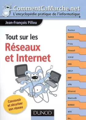 Couverture du produit · Tout sur les Réseaux et Internet