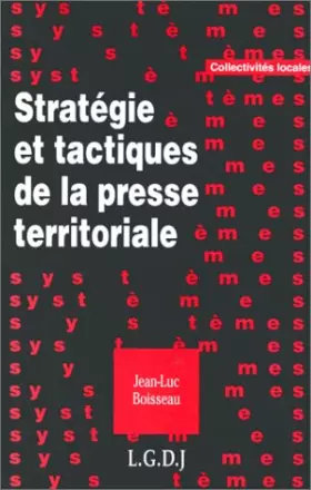 Couverture du produit · stratégie et tactiques de la presse territoriale