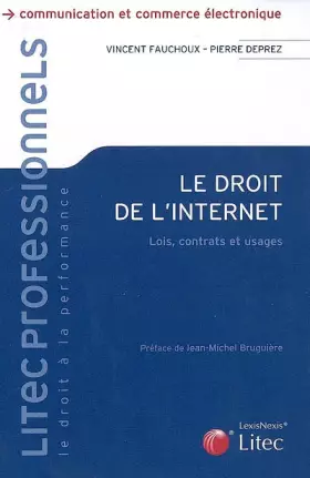 Couverture du produit · Le droit de l'Internet : Lois, contrats et usages