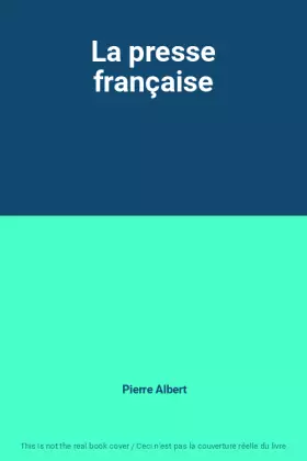Couverture du produit · La presse française