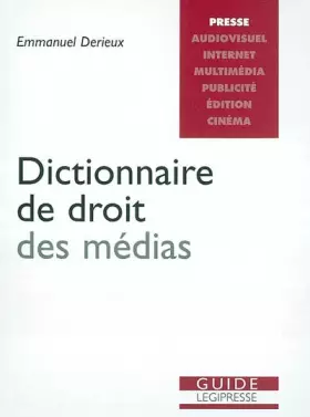 Couverture du produit · Dictionnaire de droit des médias