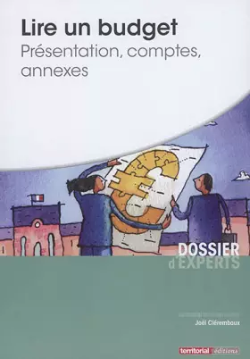 Couverture du produit · Lire un budget - Présentation, comptes, annexes