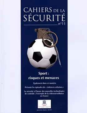 Couverture du produit · Sport : risques et menaces (Les cahiers de la sécurité n.11 Janvier-Mars 2010)