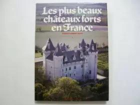 Couverture du produit · Les plus beaux châteaux-forts de France
