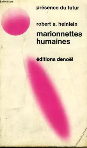 Couverture du produit · Marionnettes humaines. collection presence du futur n° 158/159.