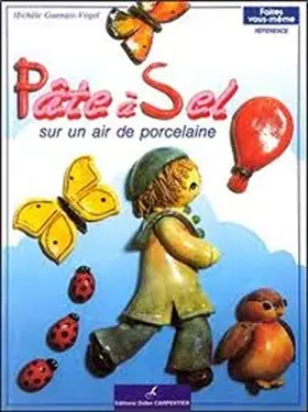 Couverture du produit · Pâte à sel : Sur un air de porcelaine