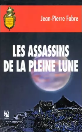 Couverture du produit · Les assassins de la pleine lune
