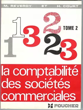 Couverture du produit · M. Reverdy et H. Court,... Cours de comptabilité des sociétés commerciales : . Tome II