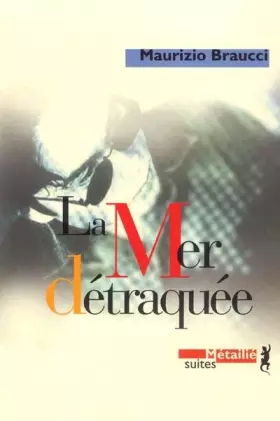 Couverture du produit · La Mer détraquée