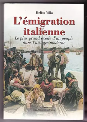 Couverture du produit · L'Emigration italienne : Le plus grand exode d'un peuple dans l'histoire moderne